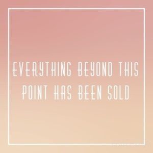 All Items past this point are sold!